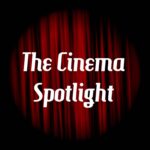 Click to see all "The Cinema Spotlight" episodes