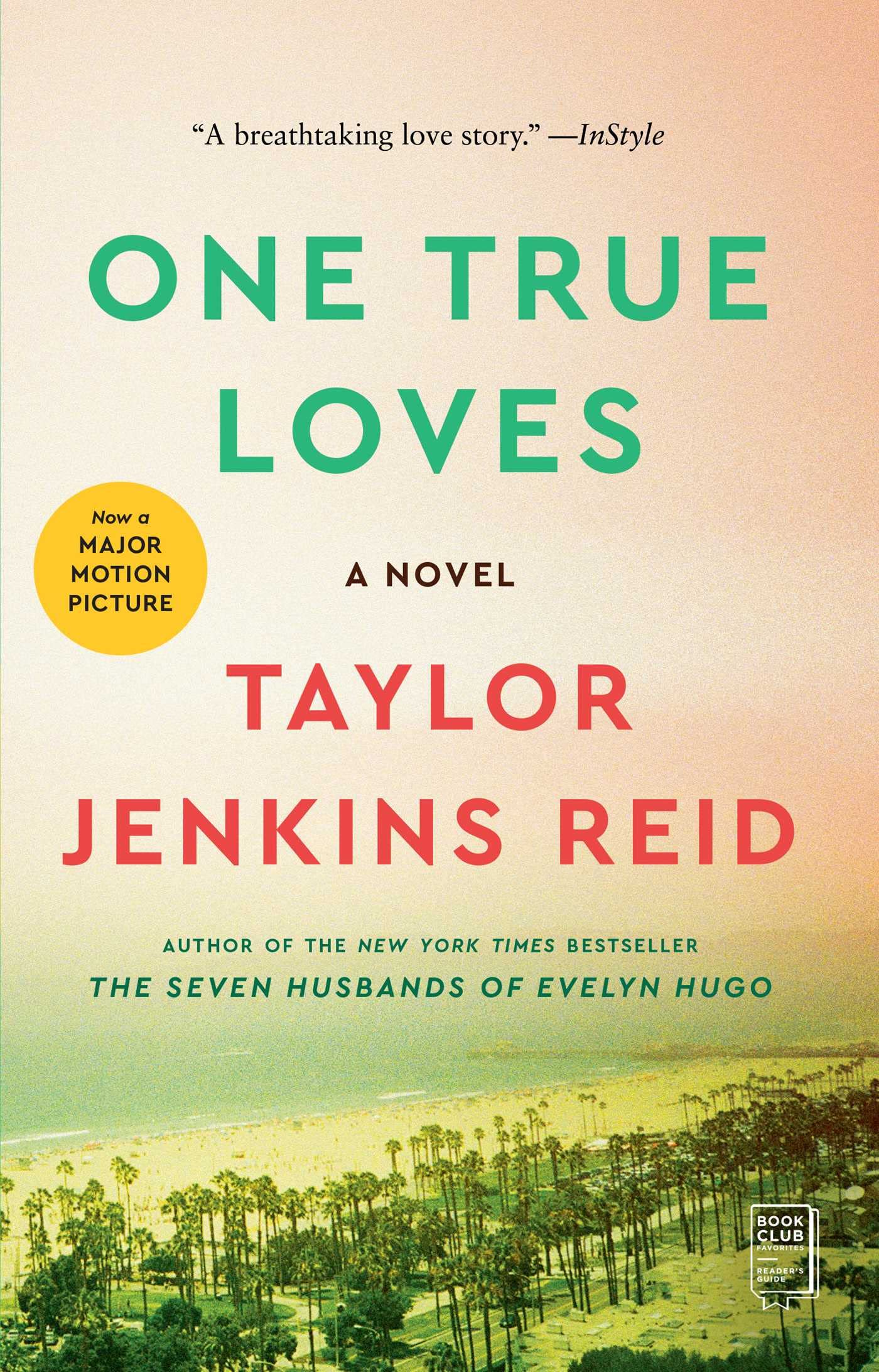 Taylor Jenkins Reid's 2016 romance drama novel, One True Loves.
