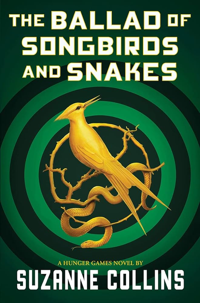 The Hunger Games The Ballad Of Songbirds And Snakes book