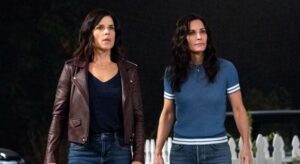 Neve Campbell and Courteney Cox in Matt Bettinelli-Olpin and Tyler Gillett's Scream 2022