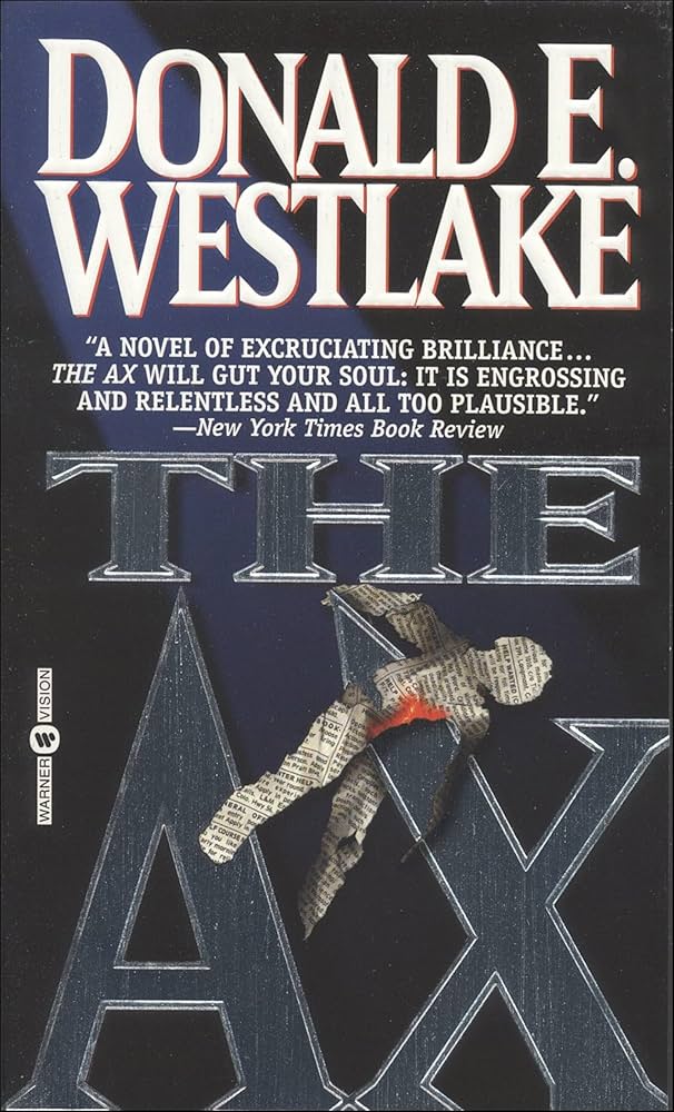 Donald Westlake's The Ax, adapted into Park Chan-wook's No Other Choice